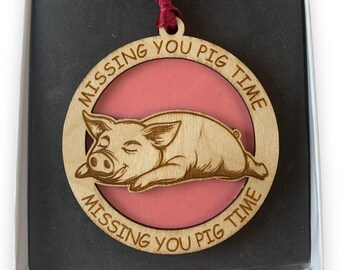Missing You Pig Time Wooden Christmas Ornament