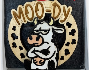 Funny Cow "Moo-Dy Ornament Gag Gift Laser Engraved and Hand Painted