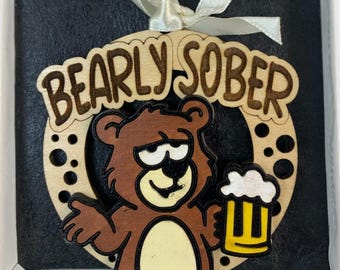 Funny Bear Ornament "Bearly-Sober" Beer Drinking Bear