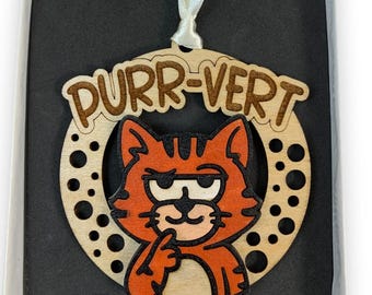 Funny Cat "Perr-Vert" Ornament Laser Engraved and Hand Painted