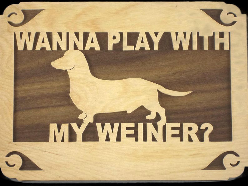 Dachshund Dog Wall Hanging Plaque Wanna Play With My Weiner Handmad Dachshund Dog Wall Hanging Plaque Wanna Play With My Weiner Dachshund Dog Wall Hanging Plaque Wanna Play With My Weiner Handmad Dachshund Dog Wall Hanging Plaque Wanna Play With My Weiner