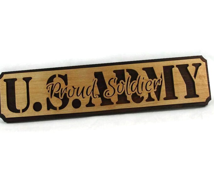 U.S. Army Proud Soldier Wall Hanging Plaque, Handmade From Maple And Walnut Wood, Service Men, Military Plaque,