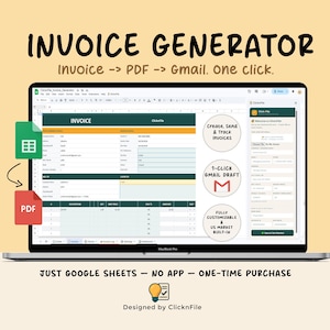 May include: A laptop displays an invoice template with the text "INVOICE GENERATOR." The screen shows a spreadsheet with invoice fields. Icons for PDF and Google Sheets are present. Text includes "Create, Send & Track Invoices" and "1-CLICK GMAIL DRAFT."