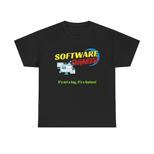 T-Shirt, Software Engineer T-Shirt, lustiges Programmierer Shirt, Programmierer, Coder, Techie Bekleidung, Geschenk für Programmierer, Geeky T-Shirt