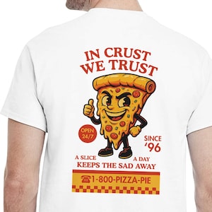 Camiseta &quot;En la corteza confiamos&quot; - Camiseta de verano - Camiseta retro divertida - Camiseta divertida para amantes de la pizza - Camiseta con gráfico de pizza