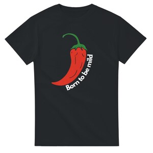 Unhinged Chilli  Funny T-Shirt, Novelty for Men or Women, Unisex slogan humour funny joke present gift