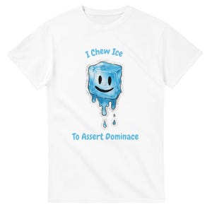Unhinged Ice  Funny T-Shirt, Novelty for Men or Women, Unisex slogan humour funny joke present gift