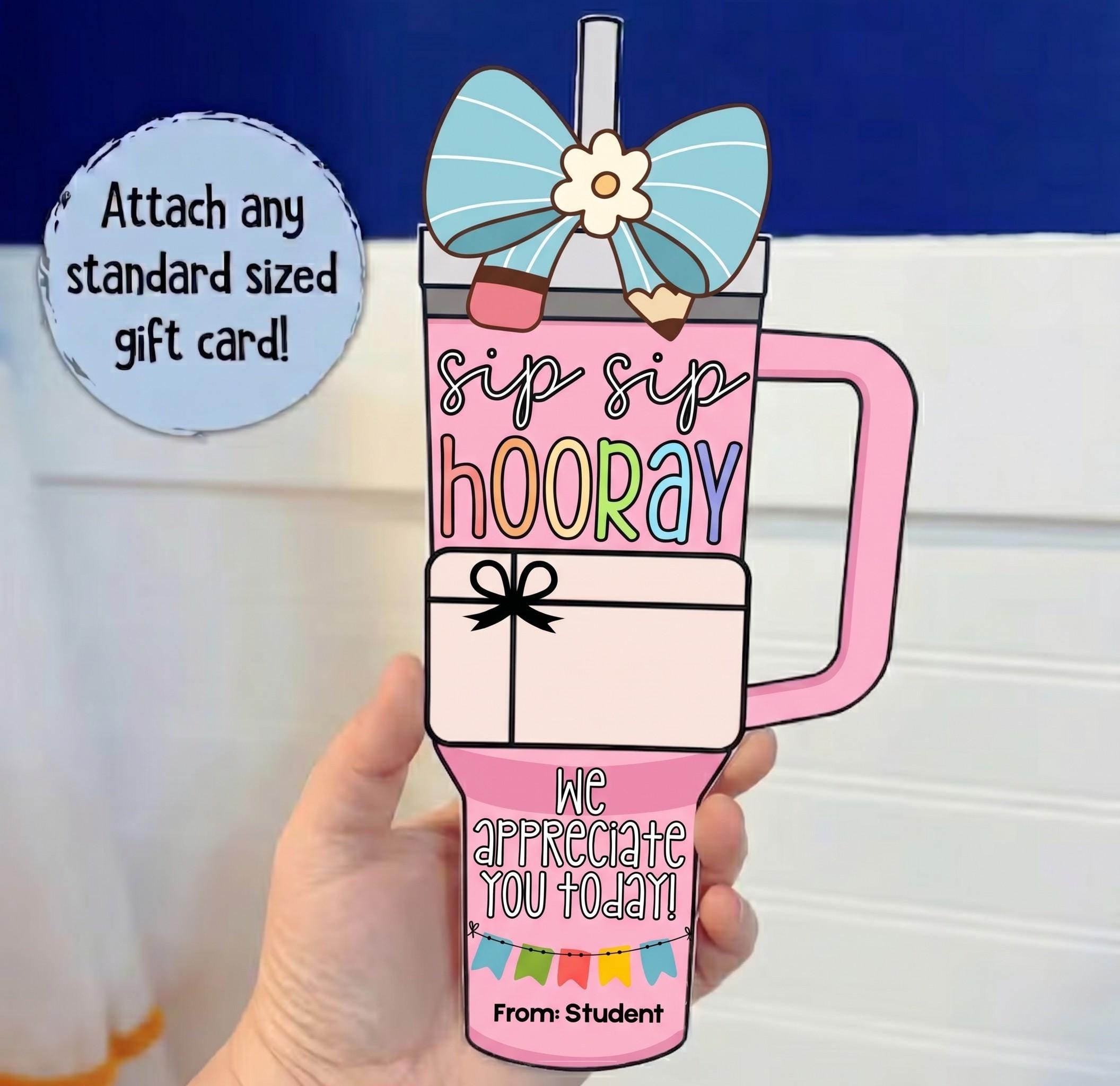 Teacher Appreciation Gift Card Tumbler Holder, Sip Sip Hooray We Appreciate You Today (Digital Download)
