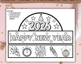 May include: A black and white printable New Year's craft featuring the text "New Year Printable Craft". The design includes a hat shape with the year "2026" and the words "Happy New Year". Instructions are included.