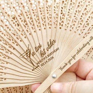 A Tini Bit Older Martini Birthday Fans/Birthday Fan Favors in Bulk/Hand Fan Favor for Guest/Custom Fans for Birthday, Wedding, Bridal Shower