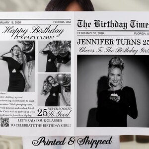 May include: A black and white newspaper-style birthday announcement. The headline reads "Happy Birthday" and "Jennifer Turns 25!" with photos of a woman. The text includes "It's Party Time!" and "Never Looked 25 So Good."