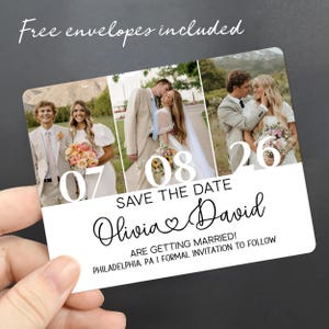 May include: A save-the-date card featuring three photos of a couple. The card includes the dates 07/08 and 26, with the names Olivia and David, and the text "ARE GETTING MARRIED! PHILADELPHIA, PA I FORMAL INVITATION TO FOLLOW". The words "Free envelopes included" are also present.