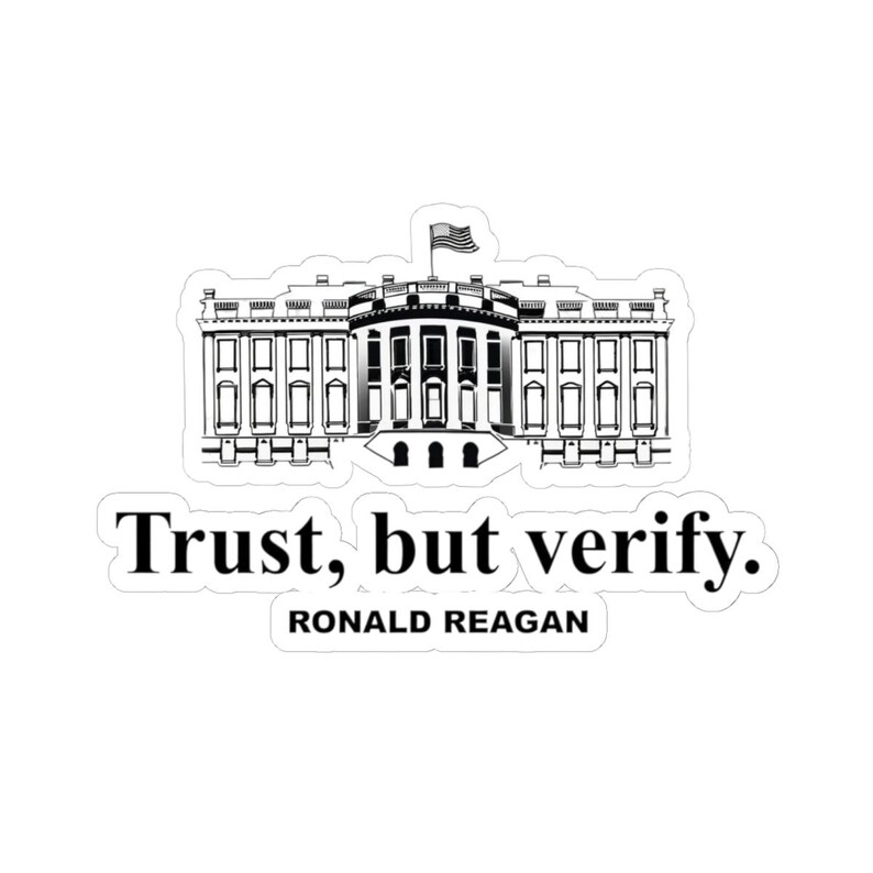 Pegatina de vinilo de la Casa Blanca "Confía pero verifica" de Ronald Reagan imagen 7
