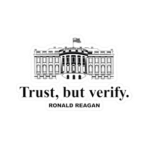 Pegatina de vinilo de la Casa Blanca "Confía pero verifica" de Ronald Reagan imagen 10
