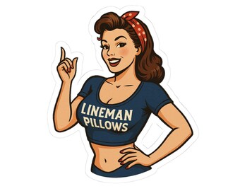 Burnette Lineman Pillow | Pin Up Girl | Sticker