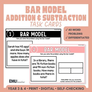 May include: Educational task cards for bar model addition and subtraction featuring 40 word problems. The cards display math problems with text such as Sarah has 45 apples and she buys 38 more. How many apples does she have in total? and In a library, there are 76 fiction books and 94 non-fiction books. How many books are there in total? The design includes black and white cards on a peach background with the text Year 3 & 4, Print, Digital, Self-Checking.