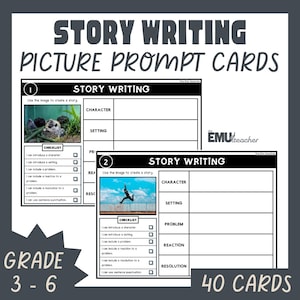 May include: Educational picture prompt cards for story writing. The cards feature the text "STORY WRITING PICTURE PROMPT CARDS" and include fill-in sections for character, setting, problem, reaction, and resolution. The cards are designed for grades 3-6 and include 40 cards.