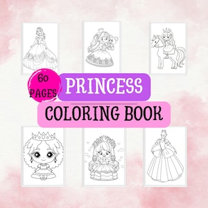 May include: A princess coloring book with 60 pages. The cover features the text "PRINCESS COLORING BOOK" in pink and purple. The book contains black and white illustrations of princesses.