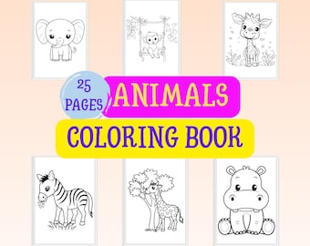 May include: A children's coloring book with the title "ANIMALS COLORING BOOK" and the text "25 PAGES". The book features illustrations of various animals, including an elephant, monkey, giraffe, zebra, and hippo, all in black and white.