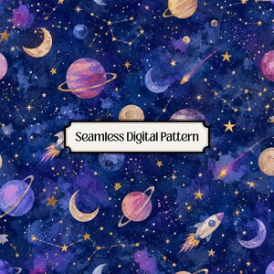May include: A seamless digital pattern featuring a deep blue watercolor space background with planets, crescent moons, stars, constellations, and rockets. A central white rectangular label displays the text Seamless Digital Pattern.