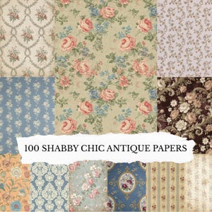 Op de afbeelding: Een verzameling van tien verschillende papieren met bloemen- en damastpatronen in verschillende kleuren, waaronder roze, blauw en beige. De tekst "100 SHABBY CHIC ANTIQUE PAPERS" staat in het midden van de afbeelding.