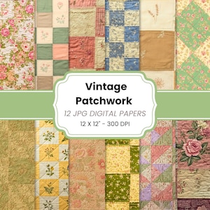 May include: A collection of 12 digital papers with a vintage patchwork design. The papers feature various patterns, including floral prints, quilted textures, and geometric shapes in soft, muted colors. The papers are 12 x 12 inches in size.