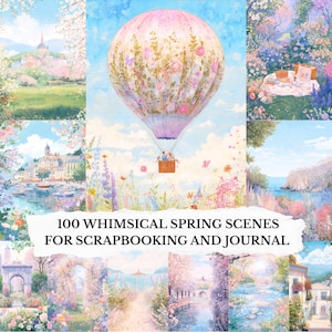 100 Cenas de Primavera Encantadoras para Diários de Arte e Scrapbooking: Paisagens Etéreas e Oníricas, Páginas Florais em Tons Pastel, Download Digital
