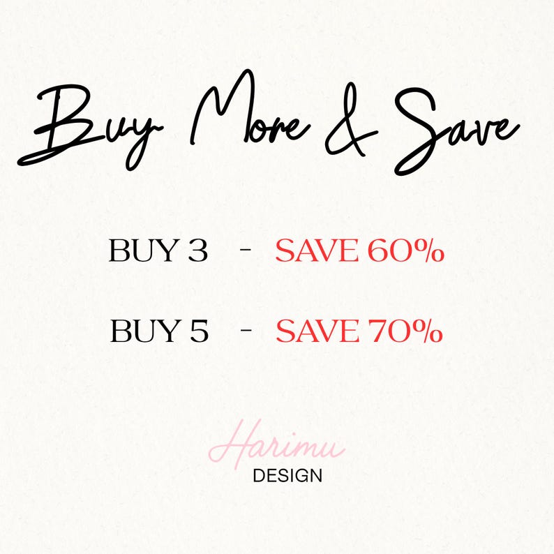 May include: A white graphic with black cursive text reading Buy More & Save. Below, black text reads BUY 3 - SAVE 60% and BUY 5 - SAVE 70% in red. At the bottom, pink cursive text reads Harimu followed by black text reading DESIGN.