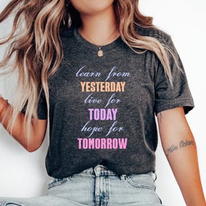 learn form yesterday live for today hope for tomorrow,inspiring quote,self growth