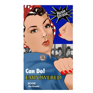 WW2 Acrylic Figure of ROSIE THE RIVETER. Inspirational Message. Iconic We Can Do It Figure. America250 Acrylic Figure image 4