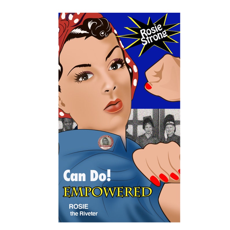 WW2 Acrylic Figure of ROSIE THE RIVETER. Inspirational Message. Iconic We Can Do It Figure. America250 Acrylic Figure image 4