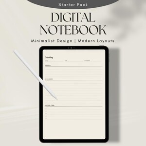 May include: A digital tablet displaying a meeting planner template with a white stylus resting on the screen. The text on the screen reads Starter Pack, DIGITAL NOTEBOOK, Minimalist Design | Modern Layouts, Meeting, Date, Time, Attendees, Agenda, Discussion, and Action Items.