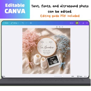 May include: A digital design template displayed on a laptop screen featuring a round sign with the text GIRL : BOY 1 1 Tie Breaker ON THE WAY BABY MILLER OCT 202X, two white baby booties, a sonogram photo, and bouquets of pink and blue flowers.