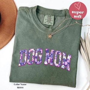 Comfort Colors® Dog Mom Shirt, Floral Dog Mom Shirt, Dog Lover Shirt, Gift For Dog Moms, New Dog Mom Shirt, Retro Pet Shirt, Fur Mama