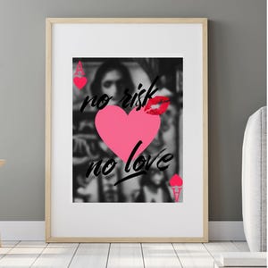 NessunRischioNessunAmoreCartaDaGiocoStampaAssoDiCuoriDigitaleArteDaParetiRetròDecorazionePerLaCasaCinematicoPosterIdeaRegaloDiSan Valentino
