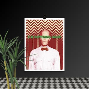 It Is Happening Again Twin Peaks-Inspired Poster