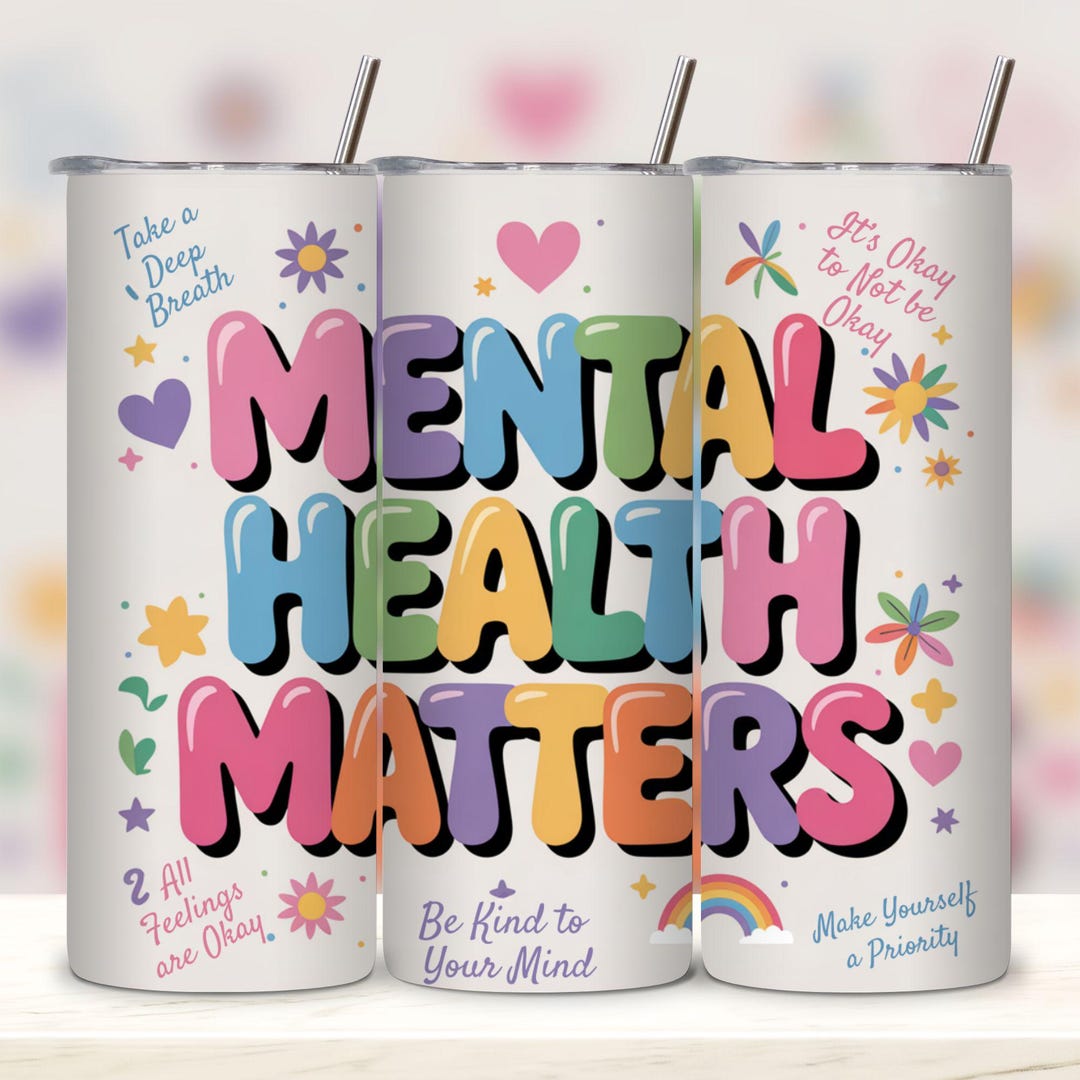 mental-health-matters-tumbler-wrap-mental-health-awareness-mental