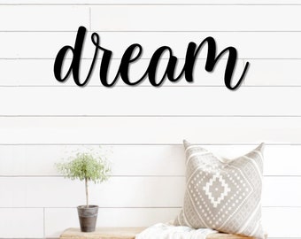 Dream Metal Word Art | Kembara Calligraphy Script | Indoor/Outdoor Metal Sign | Inspirational Decor | Metal Wall Art | Farmhouse Decor