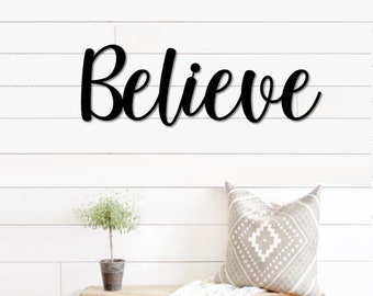 Believe Metal Word Art | Kembara Script Word Art | Indoor Outdoor Believe Metal Sign | Metal Wall Art | Farmhouse Decor | Believe Word Art