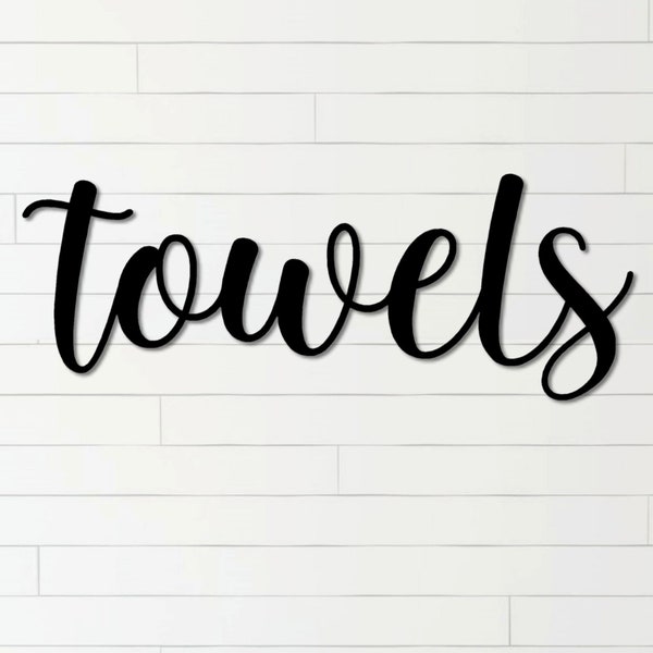 Towels Metal Word Art | Kembara Script Word Art | Indoor Outdoor Towels Metal Sign | Metal Wall Art | Farmhouse Decor | Towels Word Art