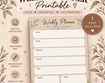 May include: A beige weekly planner printable featuring the text Weekly Planner, Plan, Organize, Accomplish, and days of the week from Monday to Sunday. The design includes brown floral illustrations, a circular badge stating 1 PAGE INCLUDED, and icons for printer, PDF, pencil, and heart.