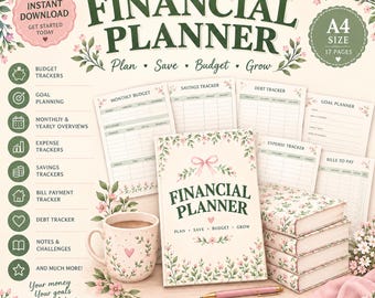 May include: A digital financial planner set in A4 size featuring floral motifs, a mug, and a pen. The planner includes budget, savings, debt, and goal trackers. Text includes "FINANCIAL PLANNER," "Plan, Save, Budget, Grow," and "INSTANT DOWNLOAD."