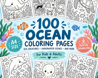 May include: A digital collection of 100 ocean coloring pages featuring sea creatures and underwater scenes. The cover displays the text 100 OCEAN COLORING PAGES, A4 SIZE, DIGITAL DOWNLOAD, and For Kids & Adults, surrounded by illustrations.