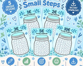 May include: Five printable savings challenge sheets with a light blue floral theme. Each sheet features a mason jar illustration filled with heart outlines for tracking progress, labeled with 1, 2, 3, 5, and 10 dollar amounts. The text reads Savings in Small Steps, Instant Download, Track Your Progress, Stay Motivated, and Print at Home.