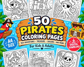 May include: A digital collection of 50 pirates coloring pages featuring black and white illustrations of pirates, ships, treasure chests, and sea creatures. The central text reads 50 PIRATES COLORING PAGES, A4 SIZE, and DIGITAL DOWNLOAD.