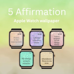 以下が含まれることがあります： 5つの肯定的な言葉が表示されたApple Watchの壁紙デザイン。 「平和は私のスーパーパワー」や「私はカオスよりも落ち着きを選ぶ」などのフレーズが含まれています。 背景は緑と黄色のグラデーションです。