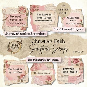 May include: A collage of Christian faith scripture scraps with floral and lace accents. The design includes various quotes like "My soul waits for the Lord" and "Faith can move mountains." The color palette features soft pinks, creams, and vintage paper textures.