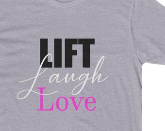 Lift Laugh Love T-Shirt – Fitness & Gym Shirt for Women | Motivational Workout Tee, Gym Apparel