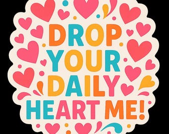 TikTok Sticker- Drop your daily heart me!