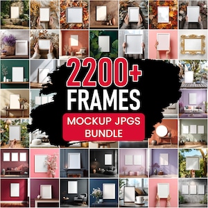 Puede incluir: Un collage de imágenes que muestran varios marcos de fotos en diferentes entornos. El texto "2200+ FRAMES" se muestra en rojo, con "MOCKUP JPGS BUNDLE" debajo. Los marcos son de varios estilos y tamaños, con espacios en blanco para obras de arte.
